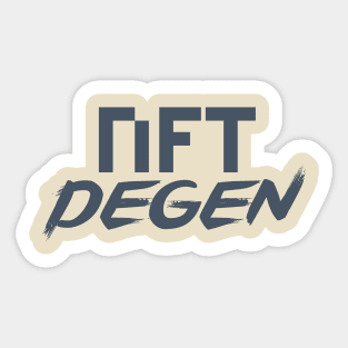 NFT Degen Sticker